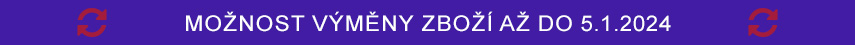 VÝMĚNA ZBOŽÍ AŽ DO 5.1.2024